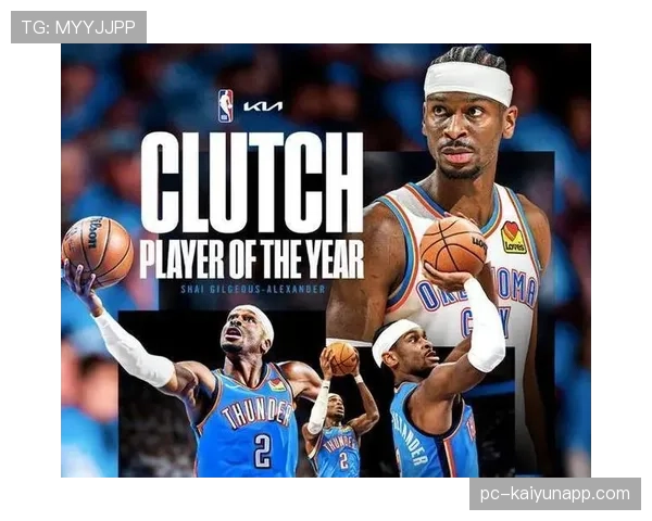 吉尔杰斯-亚历山大突破拉开进攻空间 提升球队关键时刻得分效率